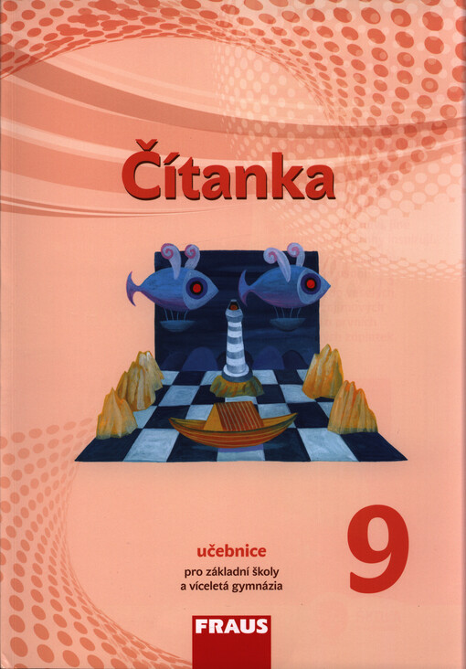 Čítanka 9 : pro základní školy a víceletá gymnázia