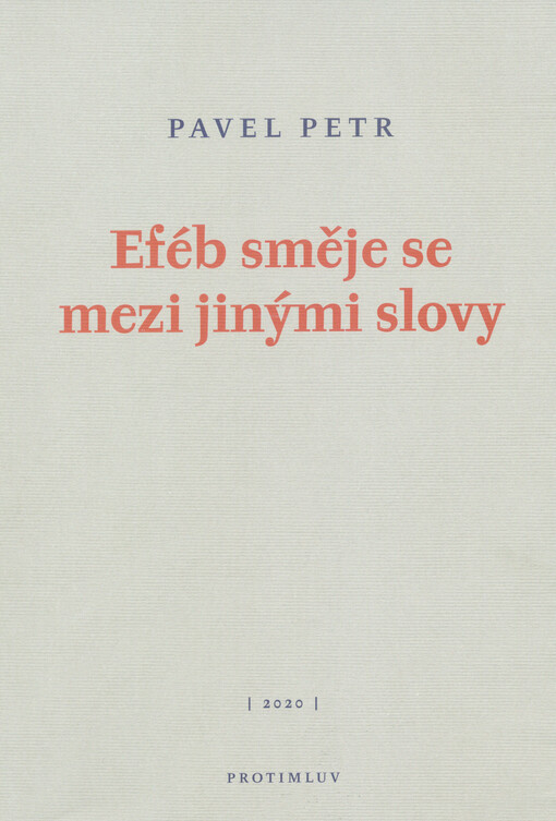 Eféb směje se mezi jinými slovy