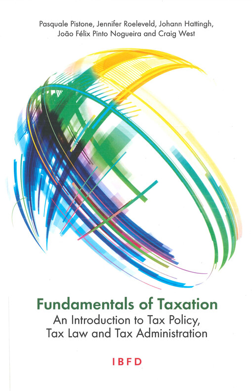 Fundamentals of taxation: an introduction to tax policy, tax law, and tax administration