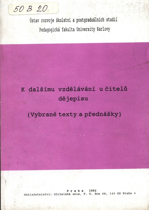 K dalšímu vzdělávání učitelů dějepisu