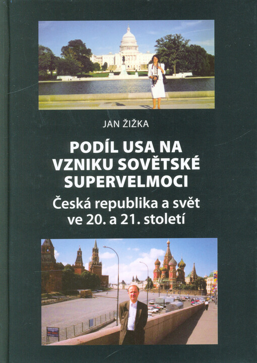 Podíl USA na vzniku sovětské supervelmoci : Česká republika a svět ve 20. a 21. století