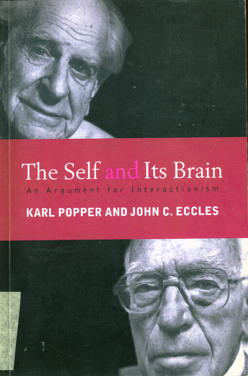 The self and its brain : An argument for interactionism