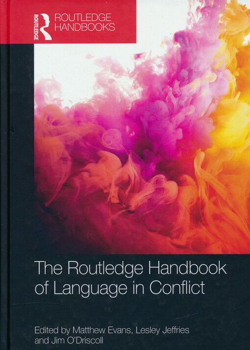 The Routledge handbook of language in conflict