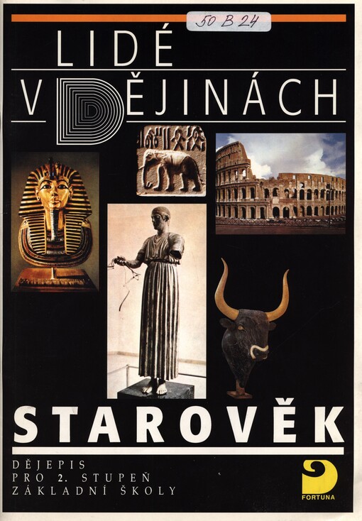 Starověk : dějepis pro 2. stupeň základní školy