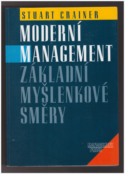 Moderní management: základní myšlenkové směry