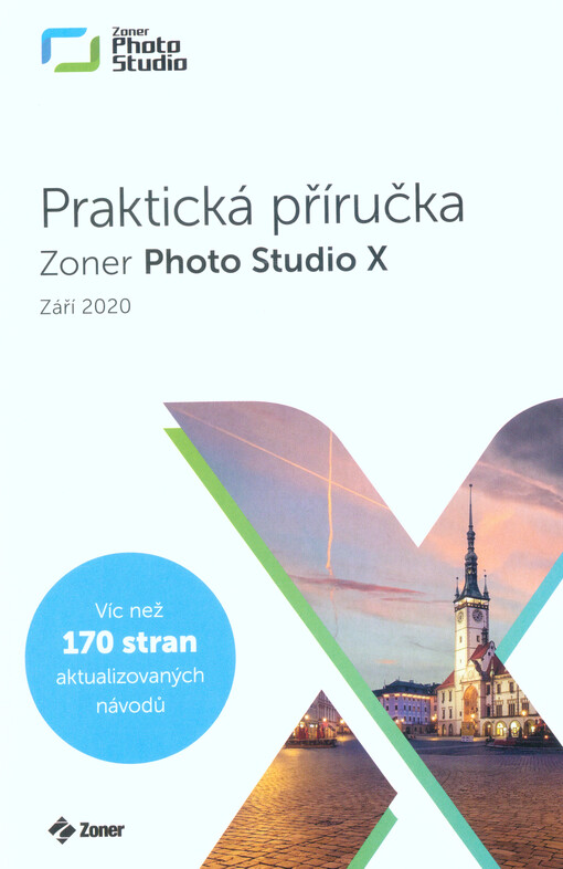 Zoner Photo Studio X : praktická příručka