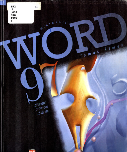 Microsoft Word 97 : Základní průvodce uživatele