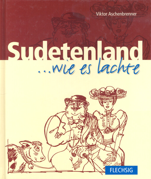 Sudetenland-- wie es lachte
