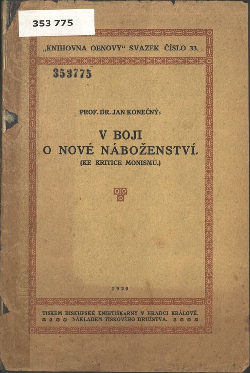 V boji o nové náboženství: (ke kritice monismu)