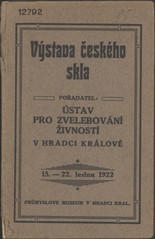 Výstava českého skla: 15.-22. ledna 1922