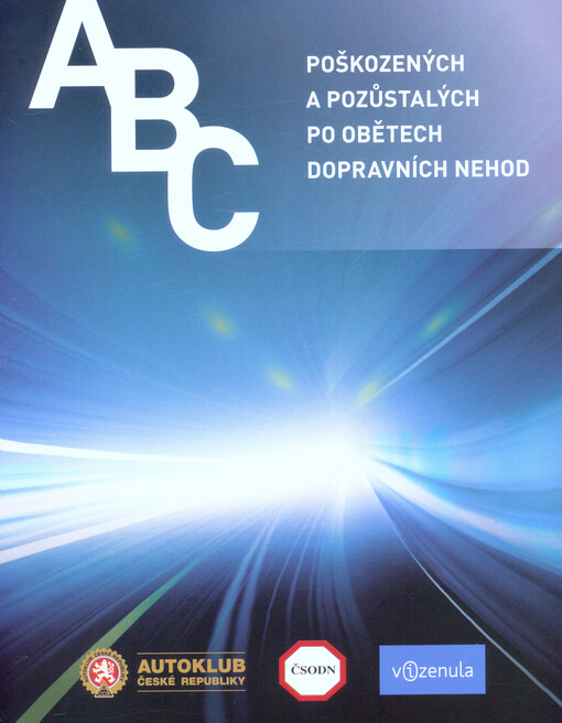 ABC poškozených a pozůstalých po obětech dopravních nehod