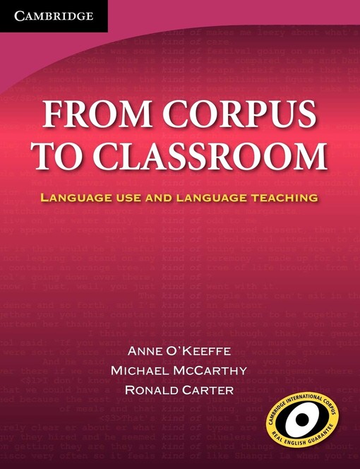 From corpus to classroom : language use and language teaching