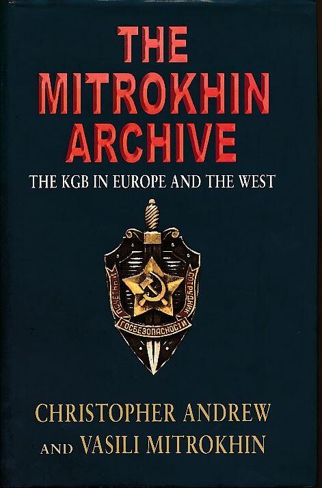Mitrokhin Archives: The KGB in Europe and the West