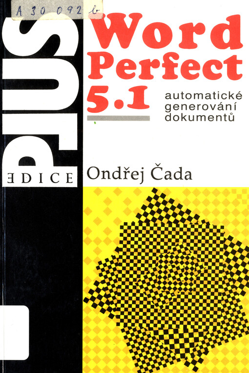 WordPerfect 5.1 : Automatické generování dokumentů