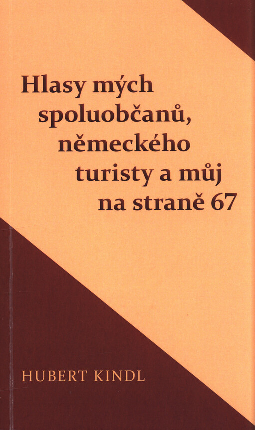 Hlasy mých spoluobčanů, německého turisty a můj na straně 67