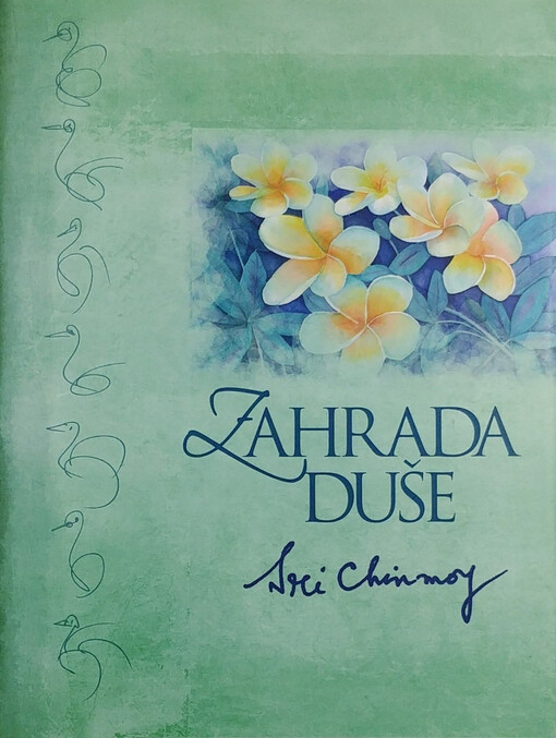 Zahrada duše: ponaučení o žití v míru, štěstí a harmonii