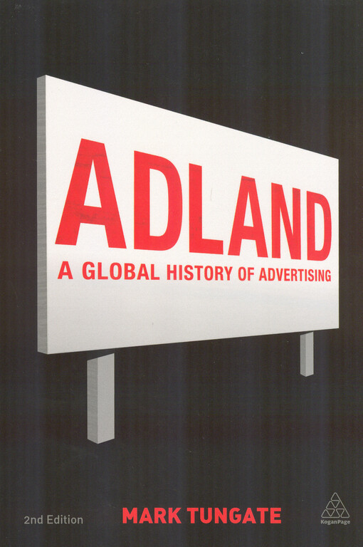 Adland : a global history of advertising