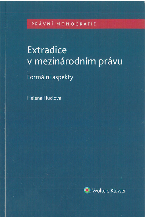 Extradice v mezinárodním právu : formální aspekty