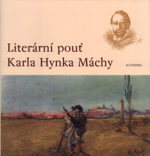 Literární pouť Karla Hynka Máchy: ohlas Máchova díla v letech 1836-1858