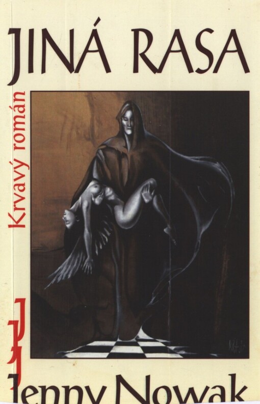 Jiná rasa: [krvavý román]