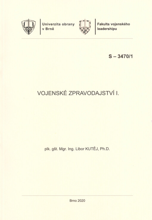 Vojenské zpravodajství I. : studijní text