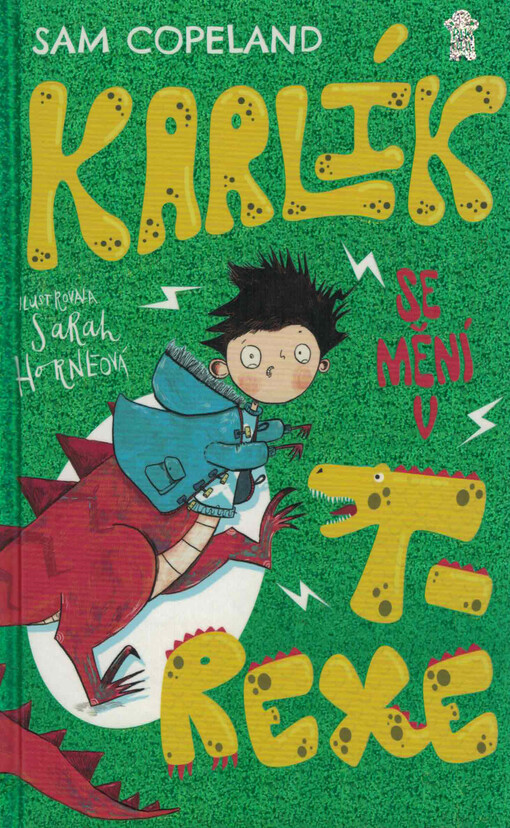 Karlík se mění v T-Rexe