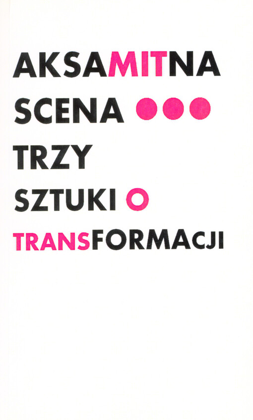 Aksamitna scena : trzy czeskie sztuki o transformacji