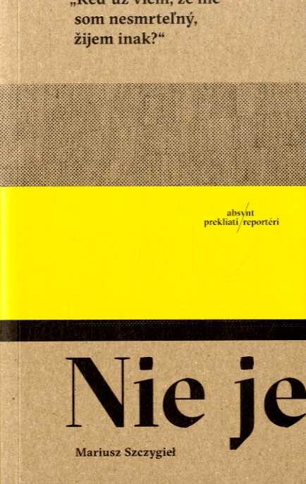Nie je