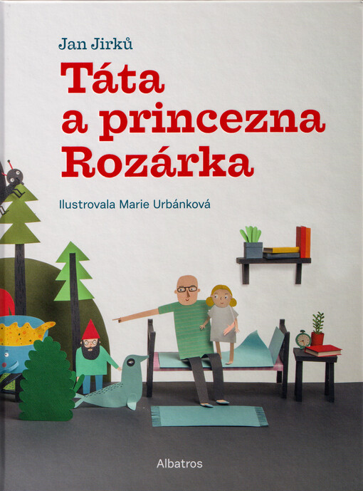 Táta a princezna Rozárka