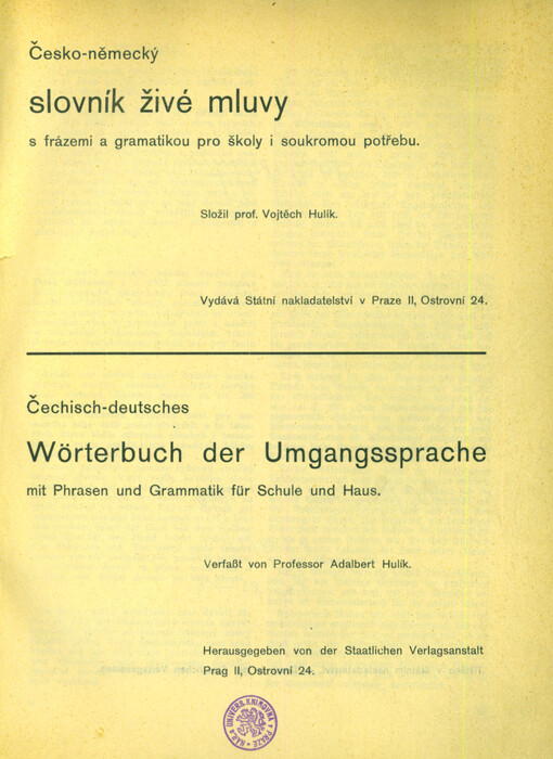 Česko-německý slovník živé mluvy s frázemi a gramatikou pro školy i soukromou potřebu