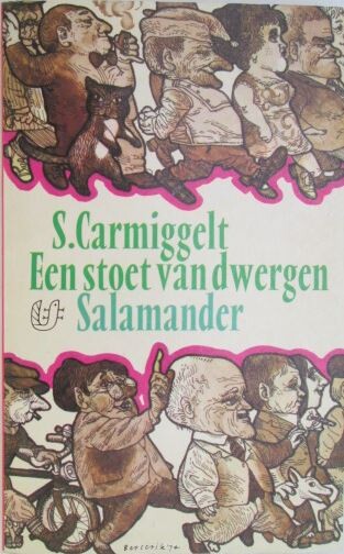Een stoet van dwergen: Een kleine bloemlezing uit een kwart eeuw stukjes schrijven (Salamander)