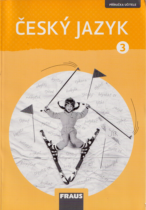 Český jazyk : příručka učitele k učebnici pro 3. ročník základní školy