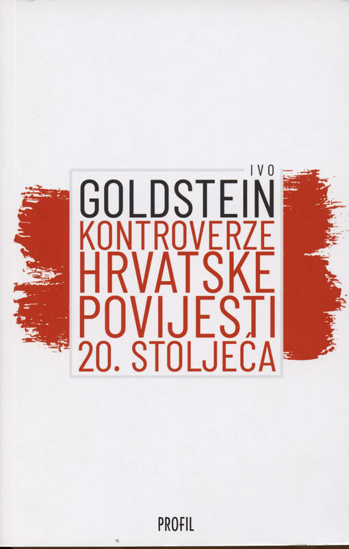 Kontroverze hrvatske povijesti 20. stoljeća