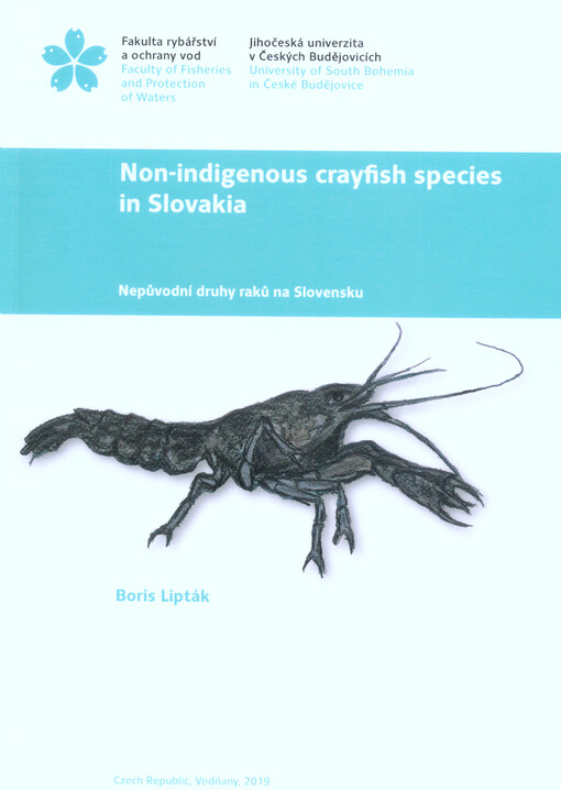 Non-indigenous crayfish species in Slovakia = Nepůvodní druhy raků na Slovensku