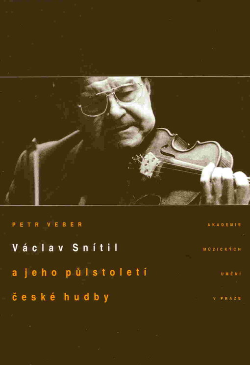 Václav Snítil a jeho půlstoletí české hudby