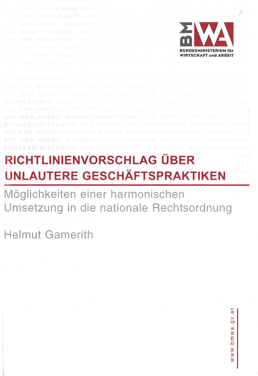 Studie zum Richtlinienvorschlag über unlautere Geschäftspraktiken - Möglichkeiten einer harmonischen Umsetzung in die nationale Rechtsordnung