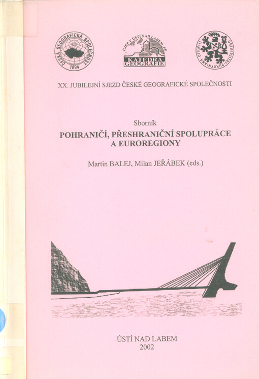 Pohraničí, přeshraniční spolupráce a Euroregiony : sborník