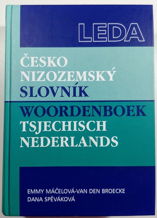 Česko-nizozemský slovník = Woordenboek Tsjechisch-Nederlands