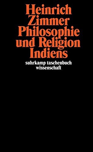 Suhrkamp Taschenbücher Wissenschaft, Nr.26, Philosophie und Religion Indiens