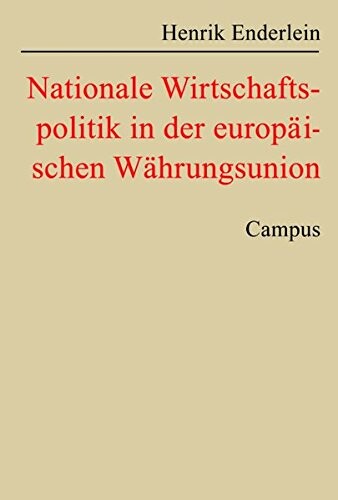 Nationale Wirtschaftspolitik in der europäischen Währungsunion