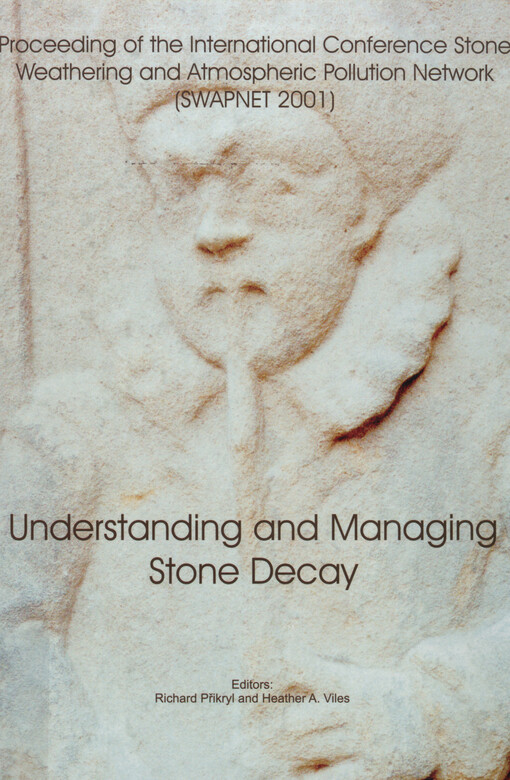 Understanding and managing of stone decay : (SWAPNET 2001)