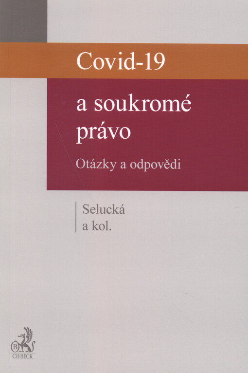 Covid-19 a soukromé právo : otázky a odpovědi
