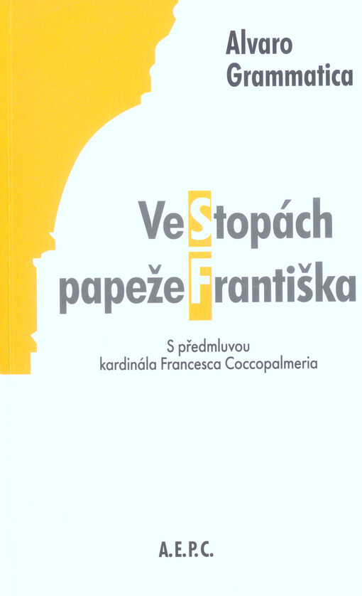 Ve stopách papeže Františka