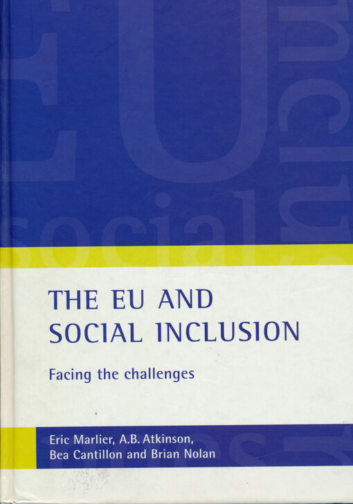 The EU and social inclusion : facing the challenges