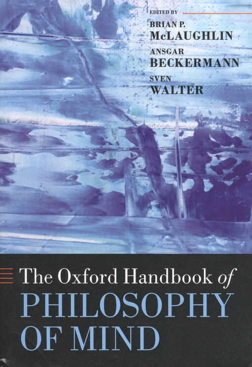 The Oxford handbook of philosophy of mind