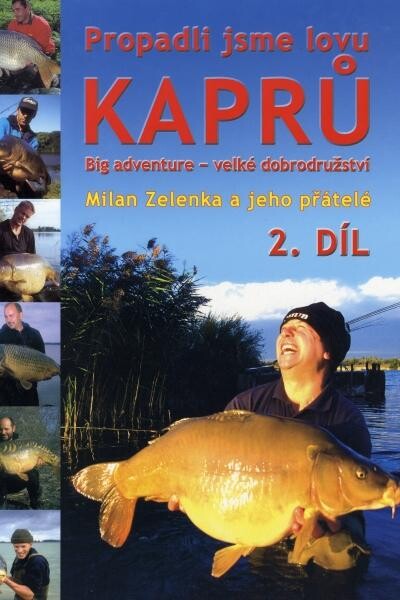 Propadli jsme lovu kaprů