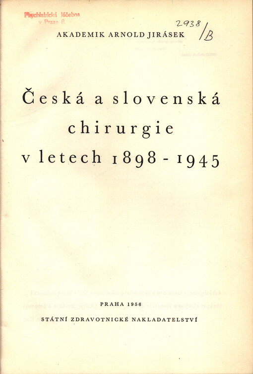 Česká a slovenská chirurgie v letech 1898-1945