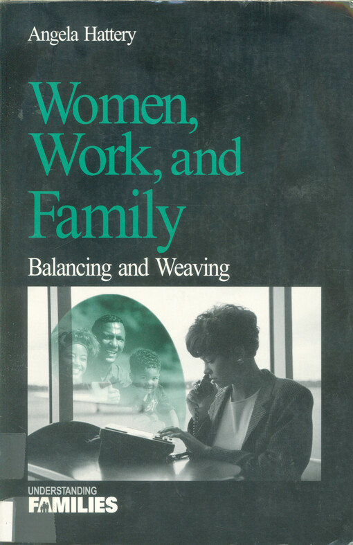 Women, work, and family : balancing and weawing
