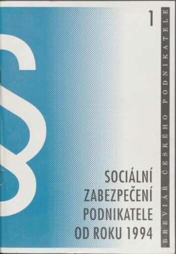Sociální zabezpečení podnikatele od roku 1994