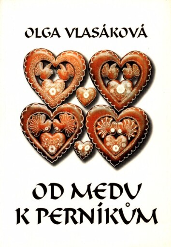 Od medu k perníkům